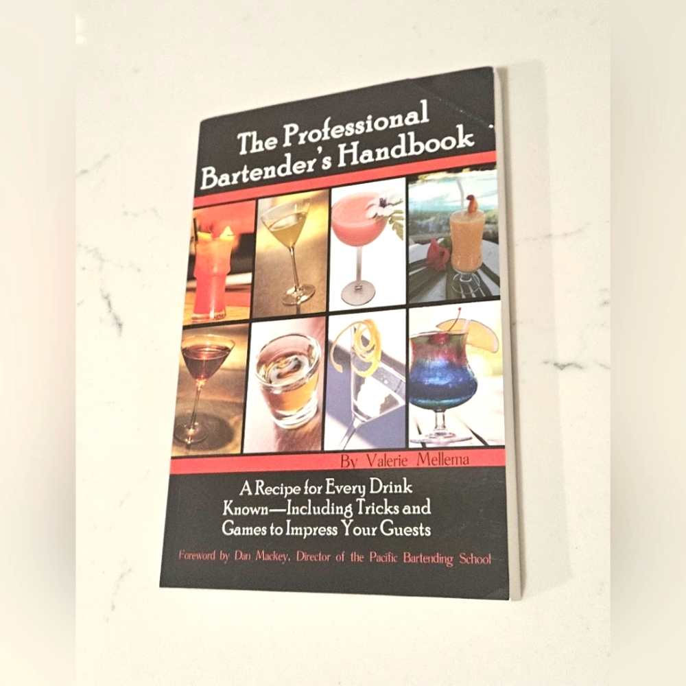 The Professional Bartender's Handbook: A Recipe for Every Drink Known Book BOGO